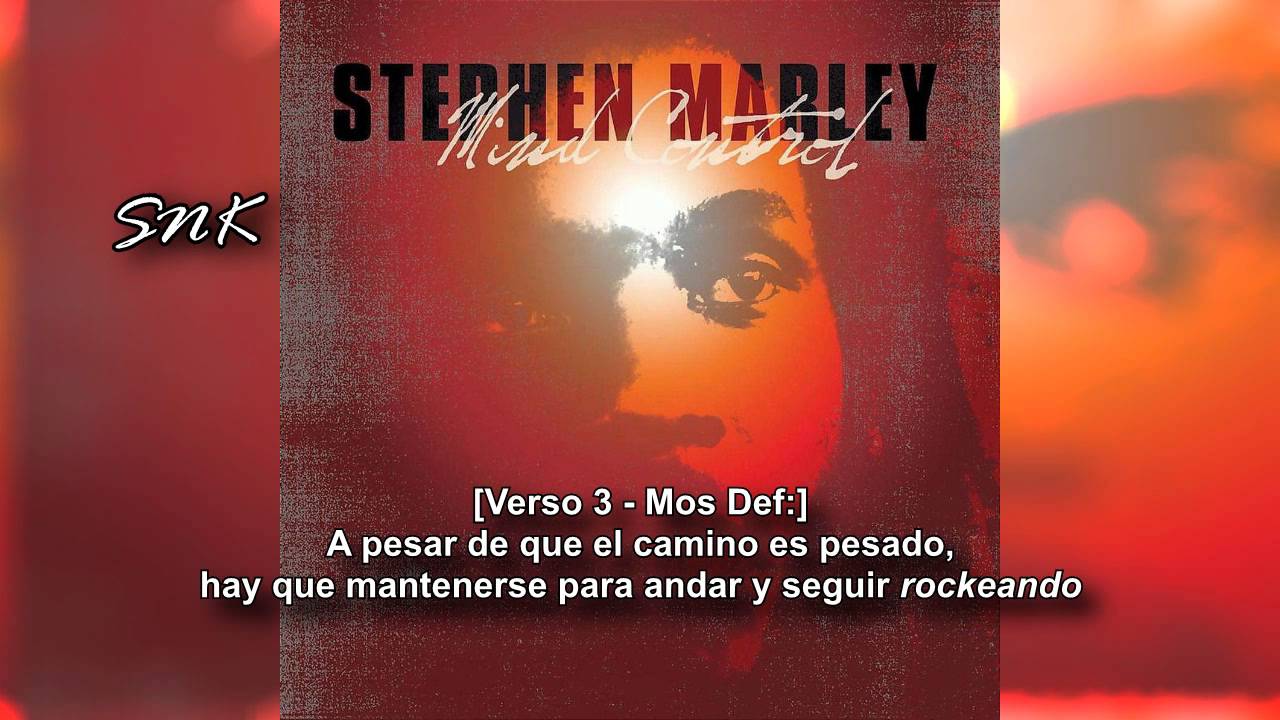 Stephen Marley - Hey Baby (feat. Mos Def) (Subtitulado Espa&ntilde;ol)