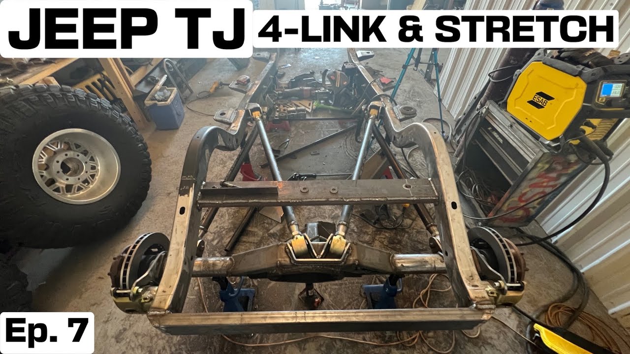 Jeep TJ One Ton Rear 4-Link & Stretch!! [Ep. 7]