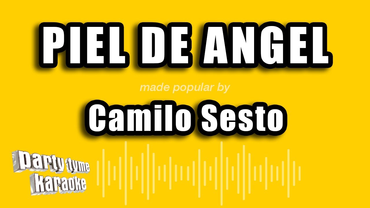 Camilo Sesto - Piel De Angel (Versi&oacute;n Karaoke)