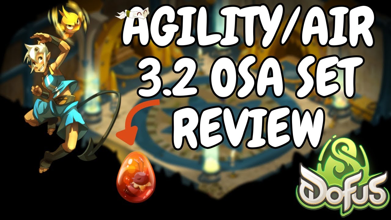 НАБОР AGILITY/AIR OSA | Обзор PvP-сета | ДОФУС 3.2 [ДОФУС] [РУ]