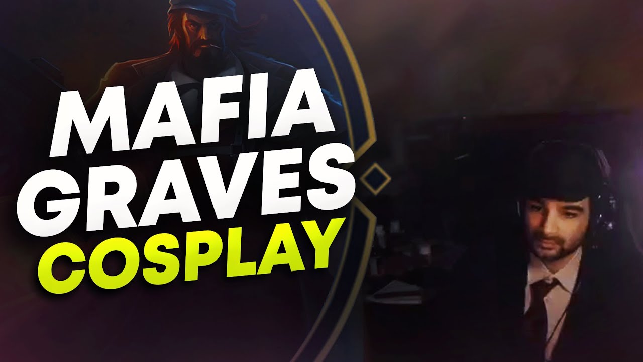 RANK 1 COSPLAYS MAFIA GRAVES + FRENCH COMMENTARY! | League of Legends