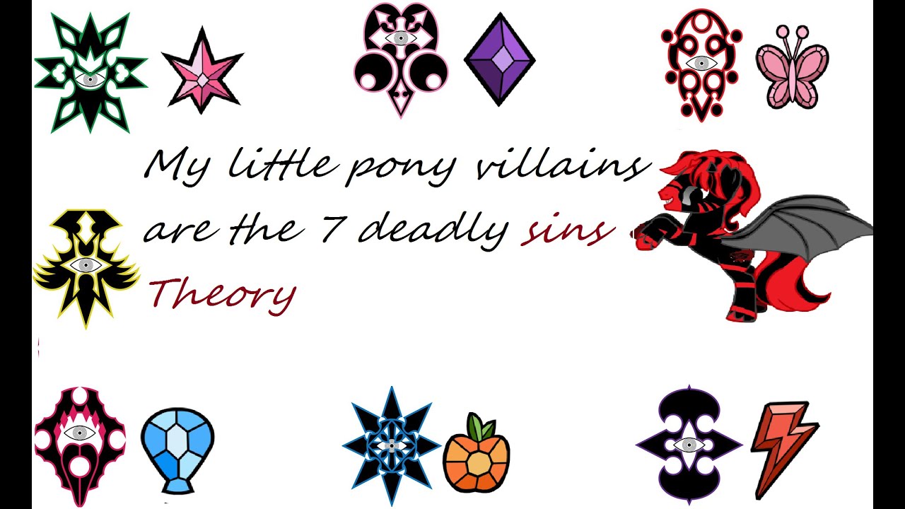 my little pony villains are the 7 deadly sins theory