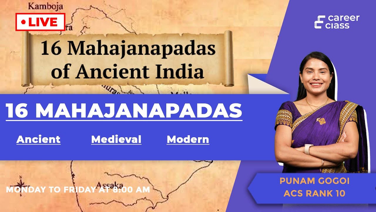 16 Mahajanpadas (Ancient India) Live Class with Punam Gogoi (ACS Rank 10) |