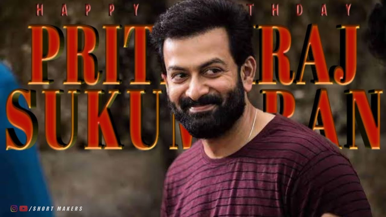 Prithviraj Sukumar | Birthday Special song | Short Makers