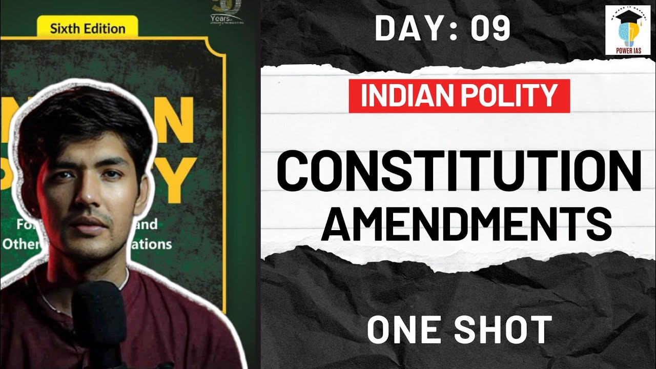 Indian Constitution Amendments Made Easy | Complete Guide for UPSC Prelims + Mains | Power IAS