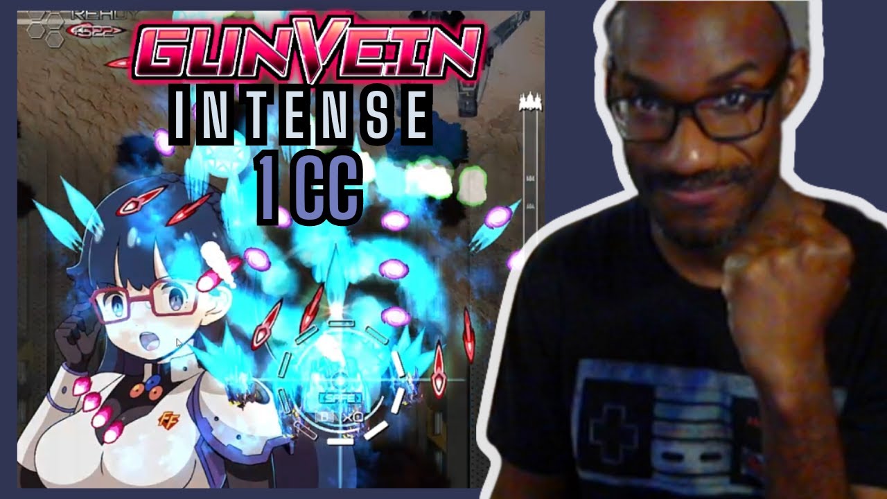 GUNVEIN - INTENSE 1CC WITH TYPE B (WITH COMMENTARY)