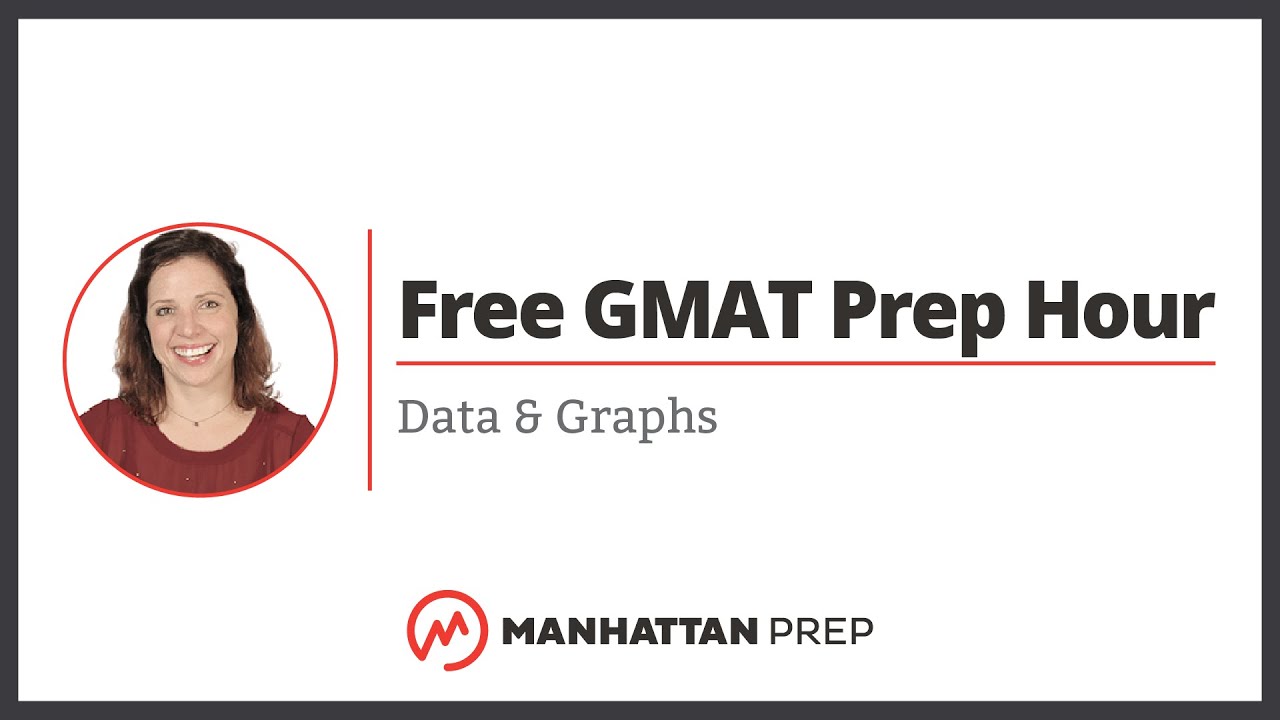 Free GMAT Prep Hour: Data & Graphs