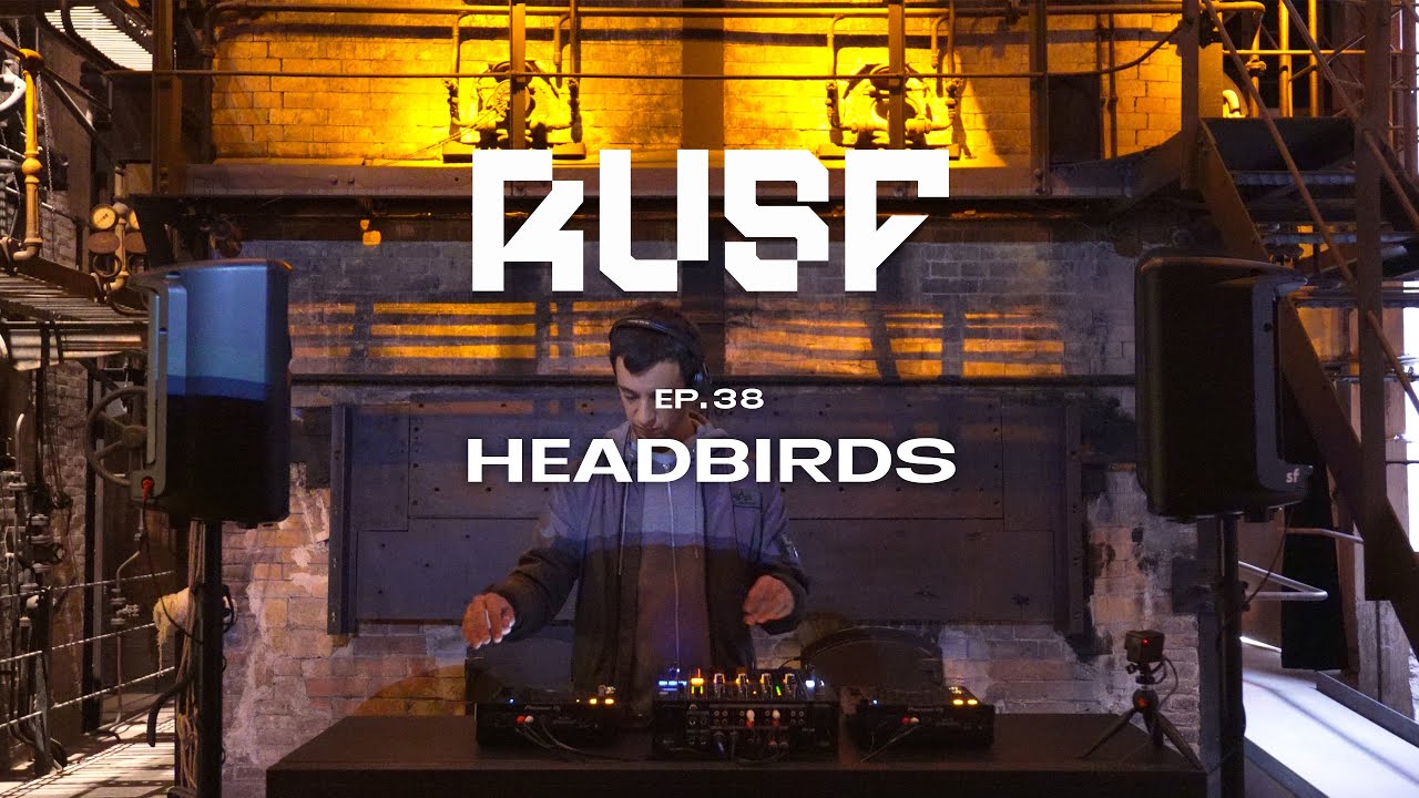 RUSF Episode 38: Headbirds [House, Techno DJ Set]