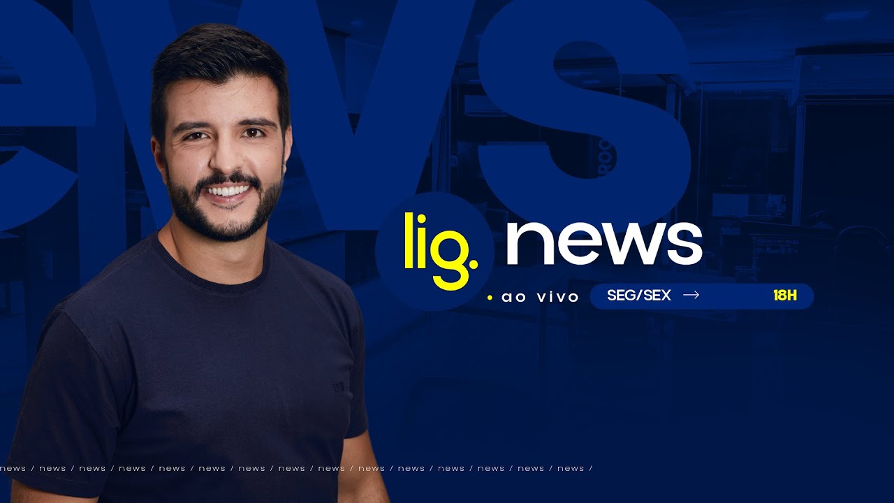 🔴 AO VIVO: LIG NEWS - 30/01/2026 | MATHEUS RIBEIRO