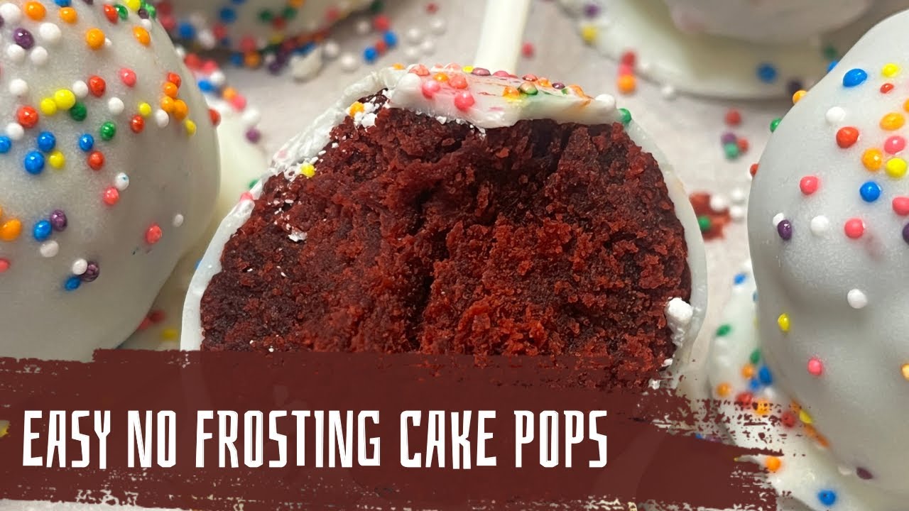 EASY HOMEMADE CAKE POPS!  No frosting needed!