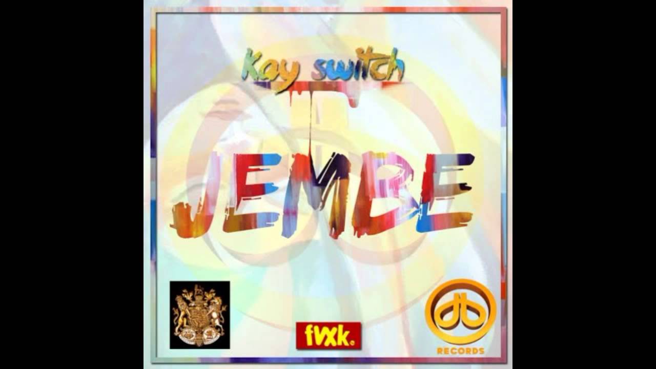 KaySwitch - Jembe (Prod. DeeVee) [NEW OFFICIAL 2014]
