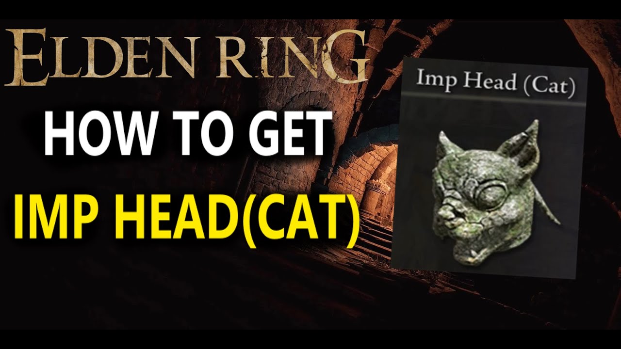 Elden Ring|How To Get IMP HEAD(CAT)