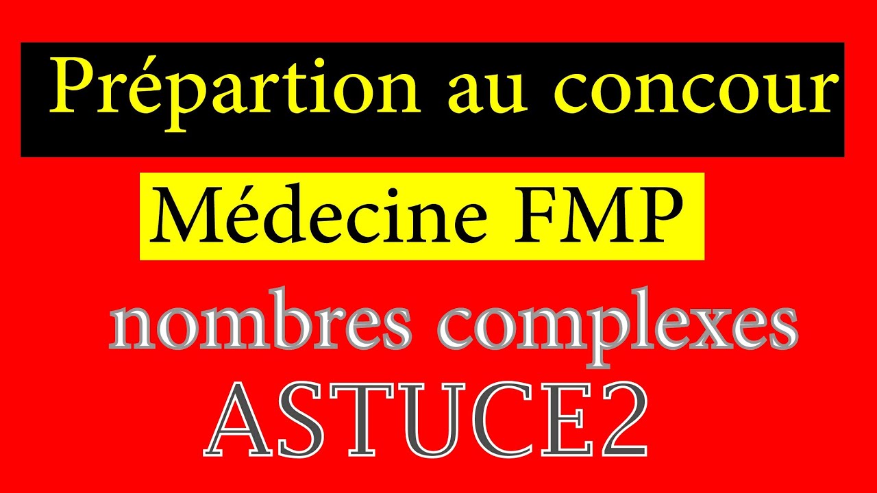 🗂️Astuces Mathématiques Médecine #2/4