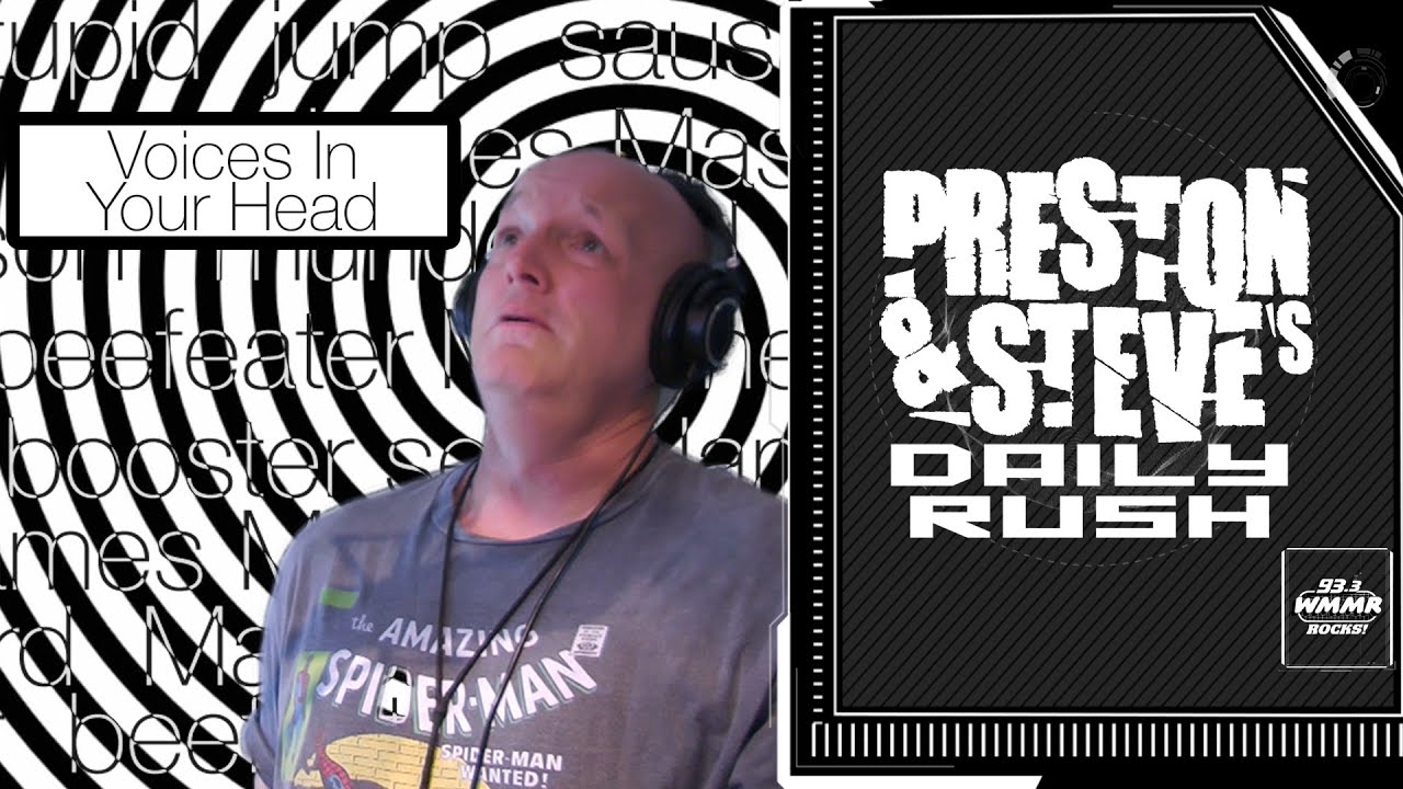 Voices In Your Head - Preston & Steve's Daily Rush