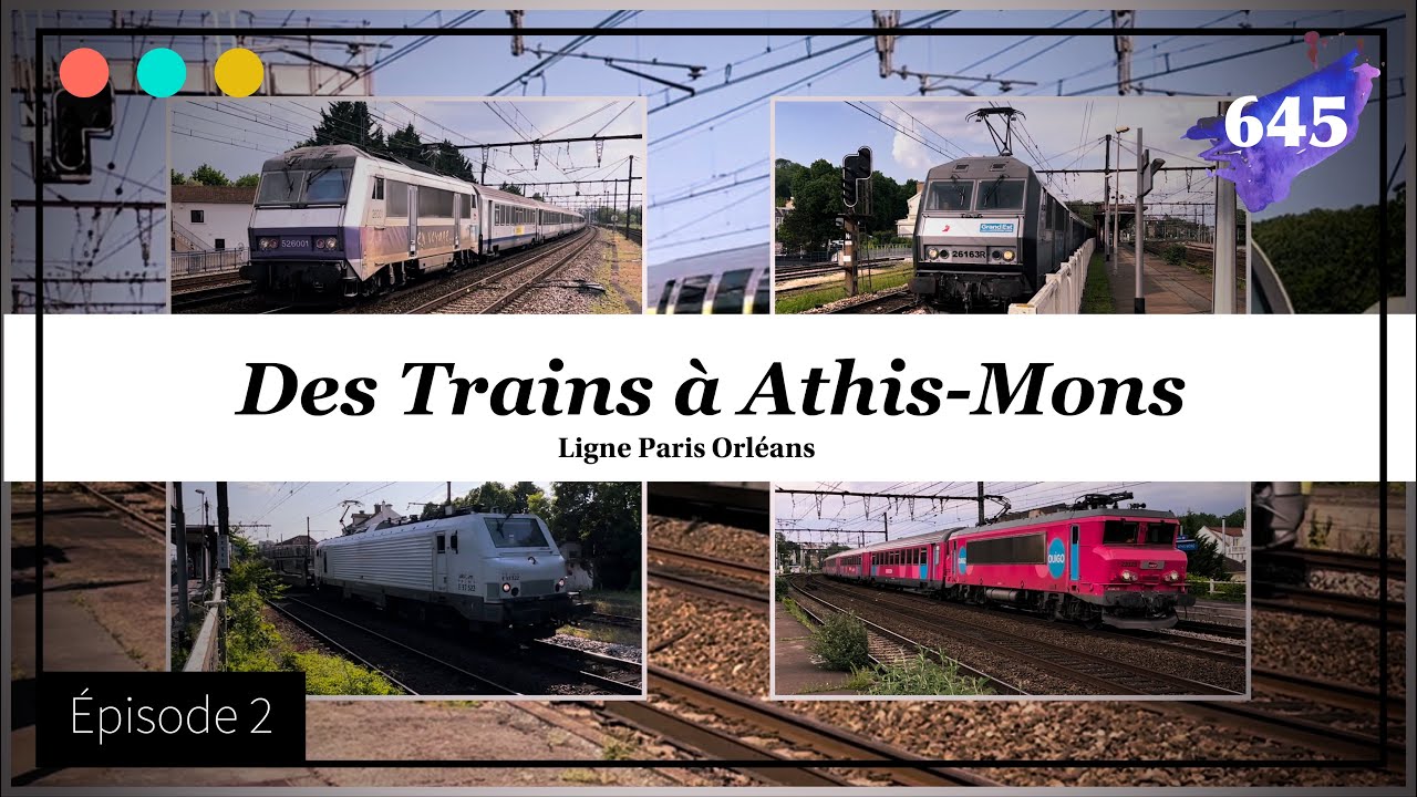 Des Trains à Athis-Mons - Épisode 2 #645