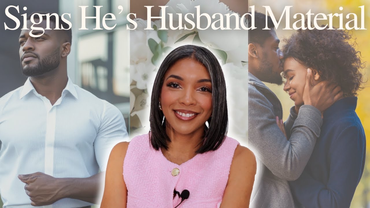 5 Signs He's Husband Material - Healthy Signs To Look For  | Wife Prep with Brittany