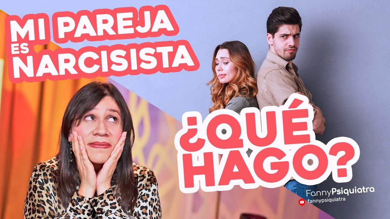 MI PAREJA ES NARCISISTA ¿QUE HAGO?