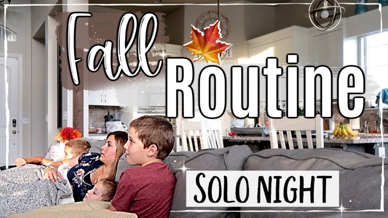 FALL NIGHT TIME ROUTINE 2019 :: SOLO EVENING ROUTINE as a SAHM OF 3 BOYS :: SPEED CLEAN WITH ME