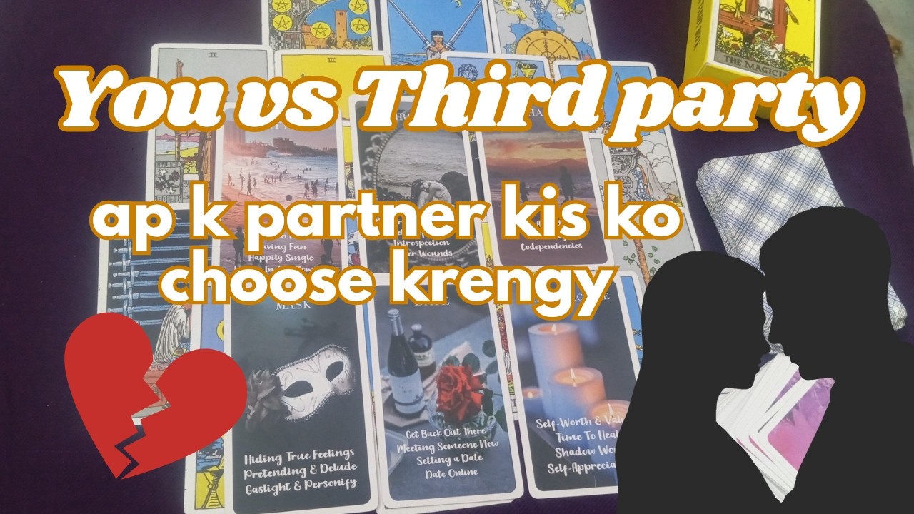 You vs Third Party 🔮 | Woh Kisko Choose Karenge? ❤️ Love Triangle Tarot Reading (Hindi Urdu)