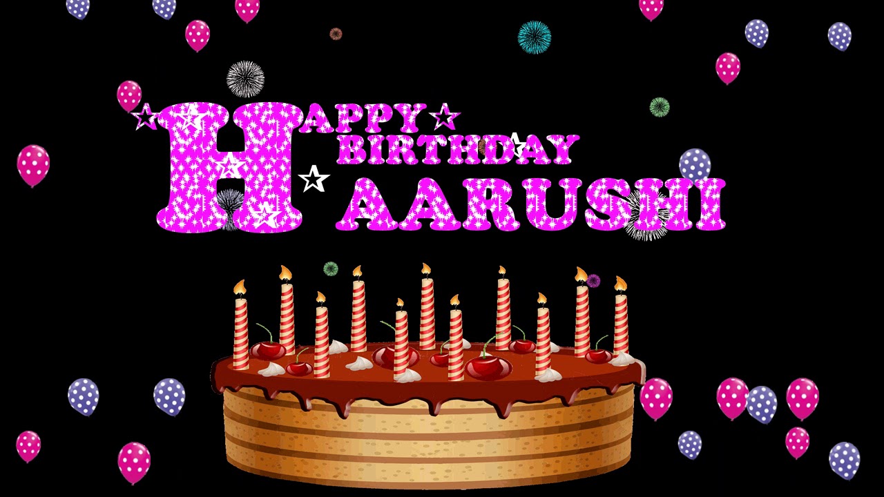 AARUSHI HAPPY BIRTHDAY TO YOU 01