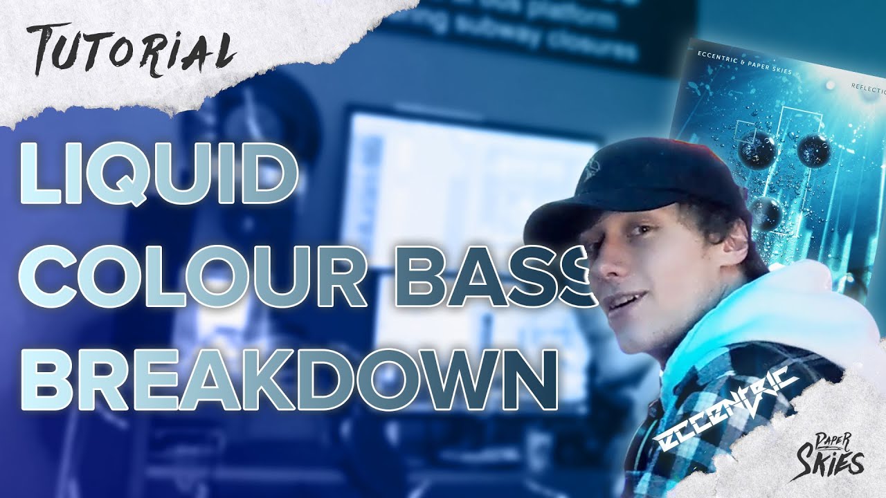 COLOUR BASS TUTORIAL / BREAKDOWN | Eccentric & Paper Skies - Reflections