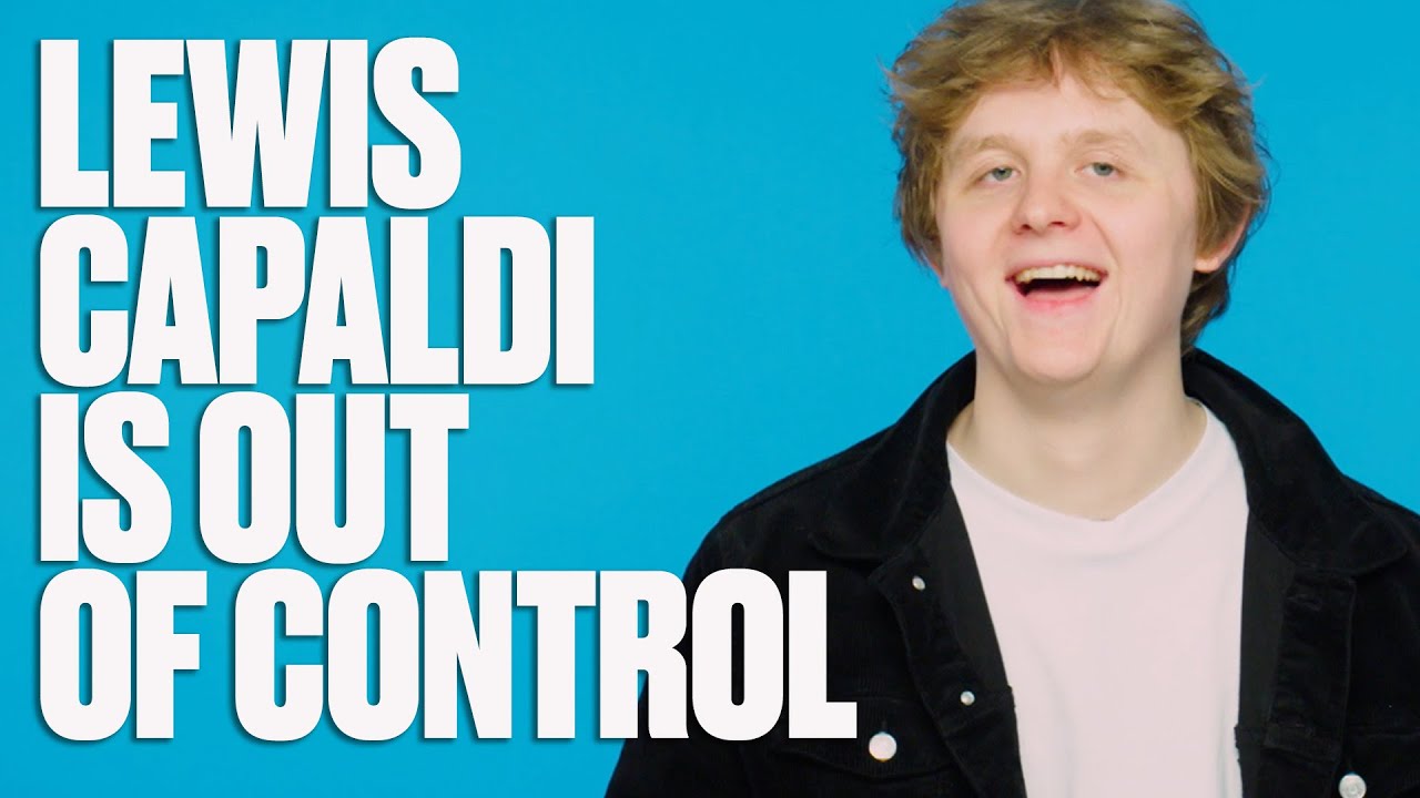 Most Outrageous Lewis Capaldi Moments