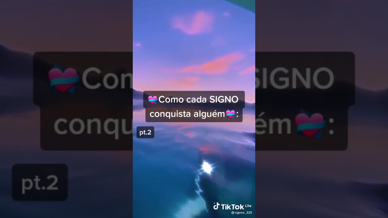 💝como cada signo conquista alguém💝: