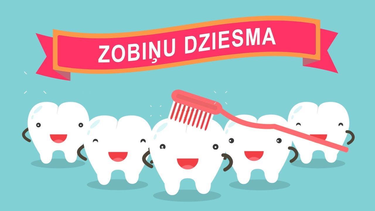 ♫ ZOBIŅU DZIESMA ♫ Kā pareizi tīrīt zobus? ♫ Bērnu dziesmas