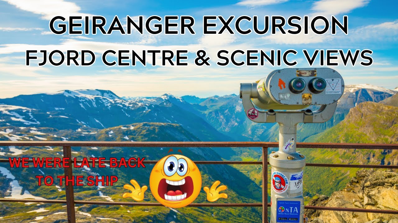🛳️⚓GEIRANGER NORWAY – Cruise Excursion – Fjord Centre and Scenic Views ⚓🛳️