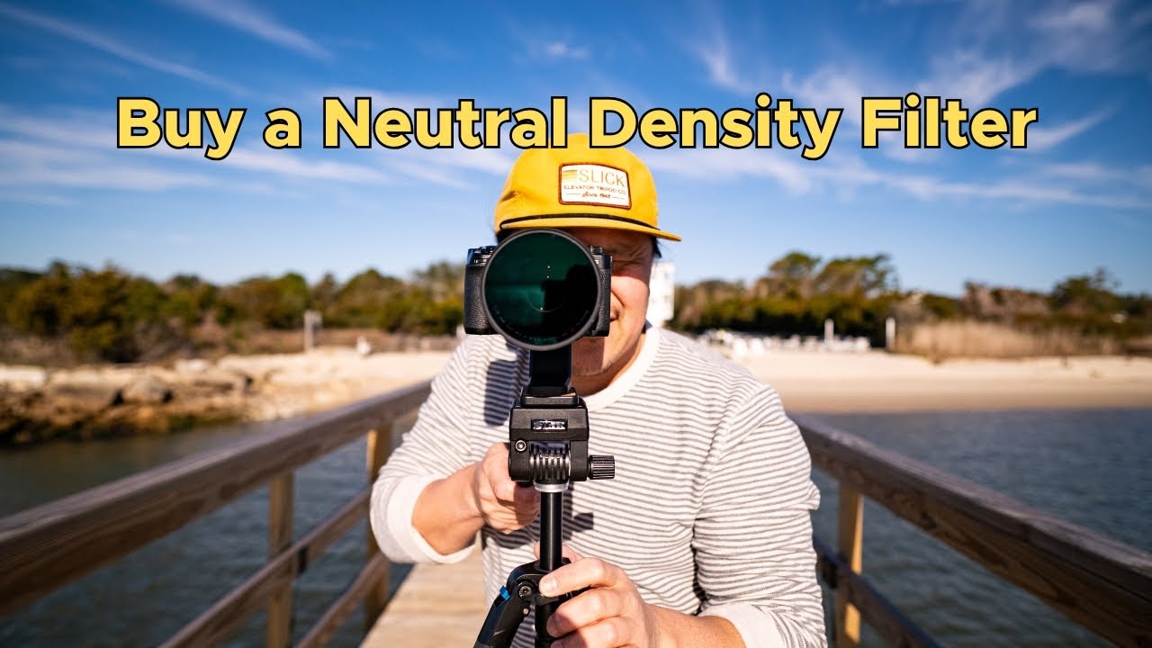 Neutral Density Filters Are a Must