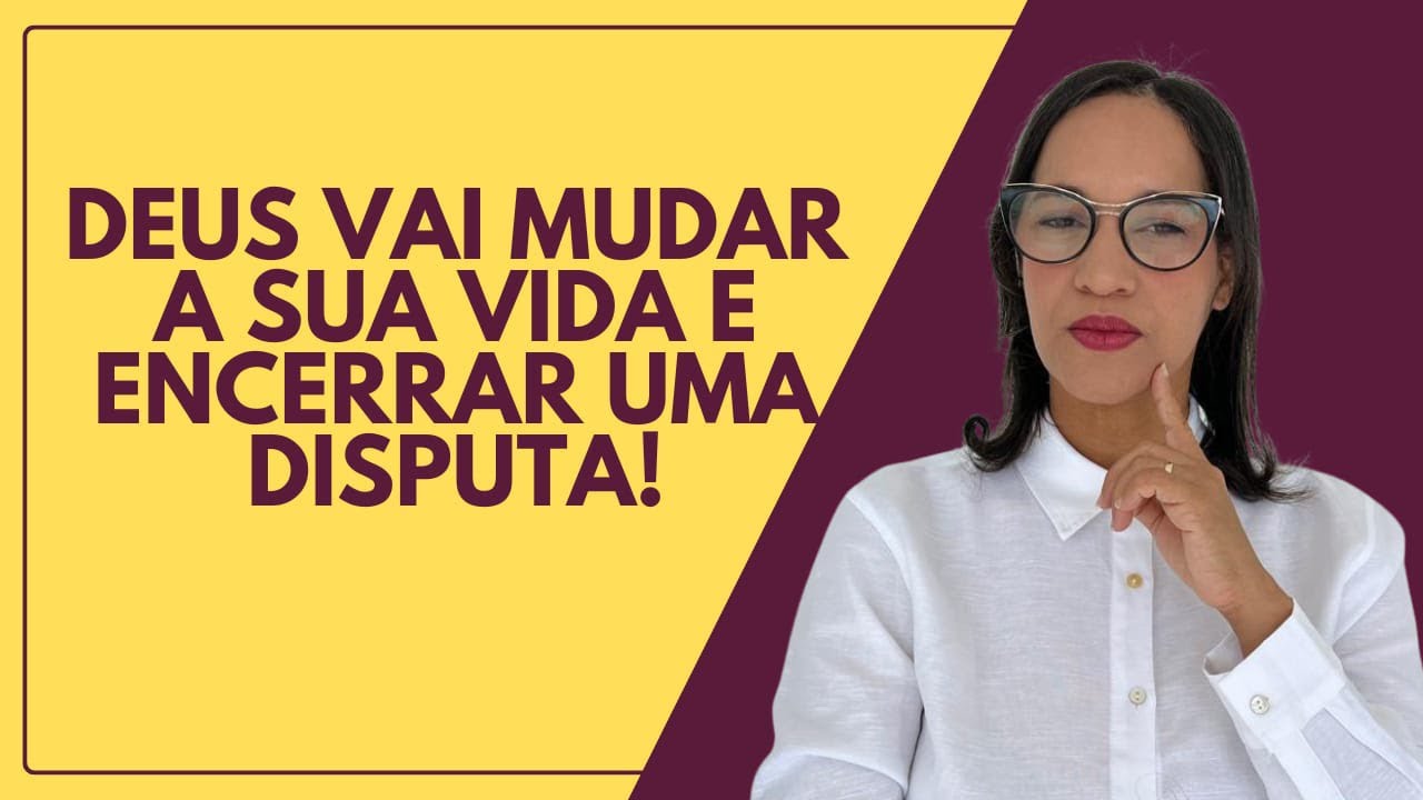 AO VIVO: Deus vai mudar a sua vida e encerrar uma disputa!