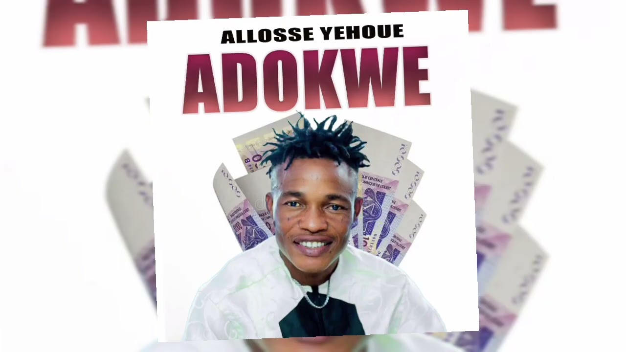 Allosse Yehoue Adokwe ( Version audio )