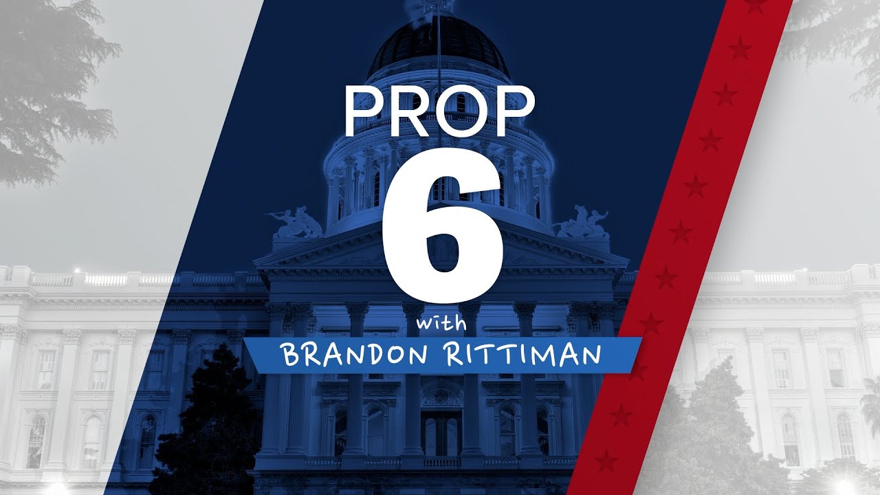 2024 Ballot Prop 6 Explained