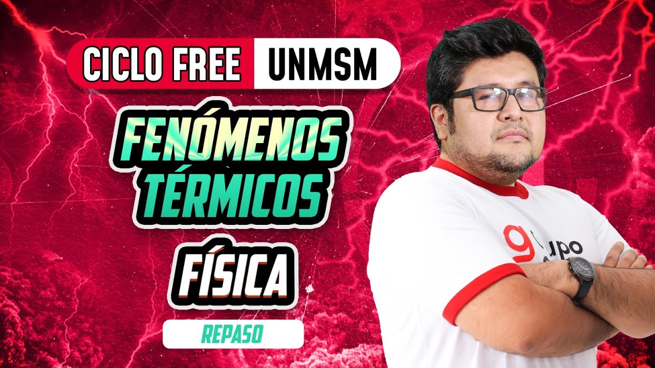Fenómenos térmicos🌎 Física San Marcos 📢 [CICLO FREE]