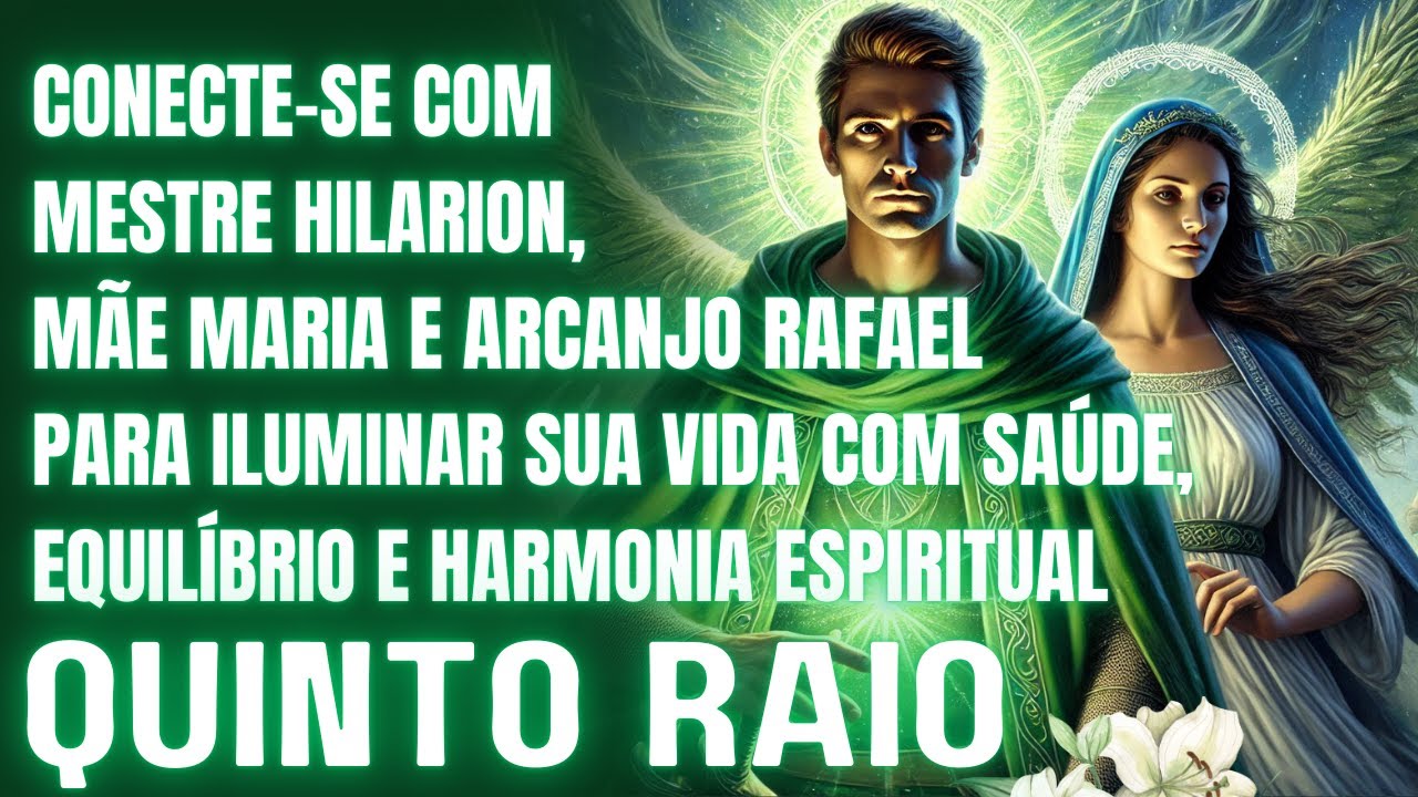 💚ORAÇÃO MANTRAS E DECRETOS DA CHAMA VERDE DA CURA DIVINA MESTRE HILARION MÃE MARIA E ARCANJO GABRIEL
