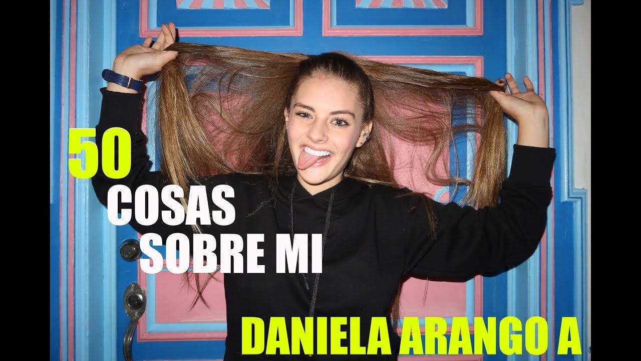 50 Cosas Sobre Mi - Daniela Arango A