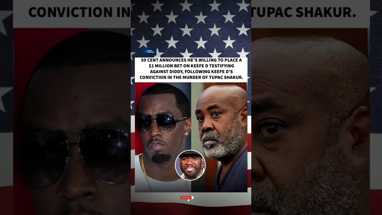 50 CENT OFFERS $1 MILLION BET OVER KEEFE D&rsquo;S TESTIMONY AGAINST DIDDY 👀💰 #50Cent #Diddy