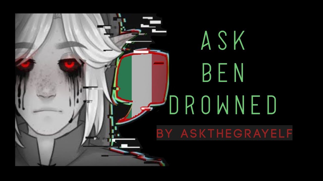 Ask Ben Drowned (ITA)