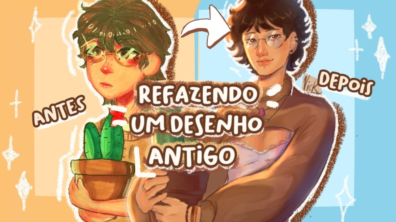 REFAZENDO UM DESENHO ANTIGO  + dicas e processo ⭐