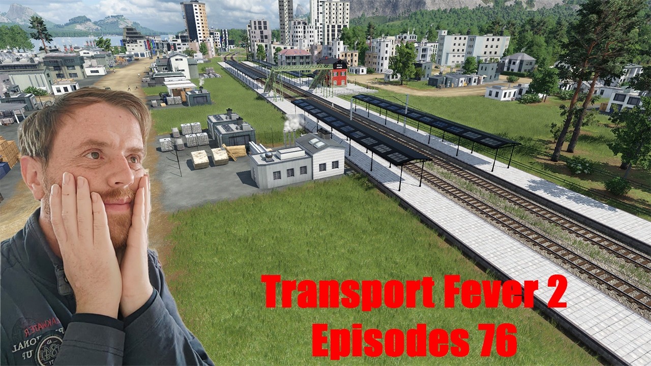 Transport Fever 2-LP9-épisodes 76: ligne à double voies