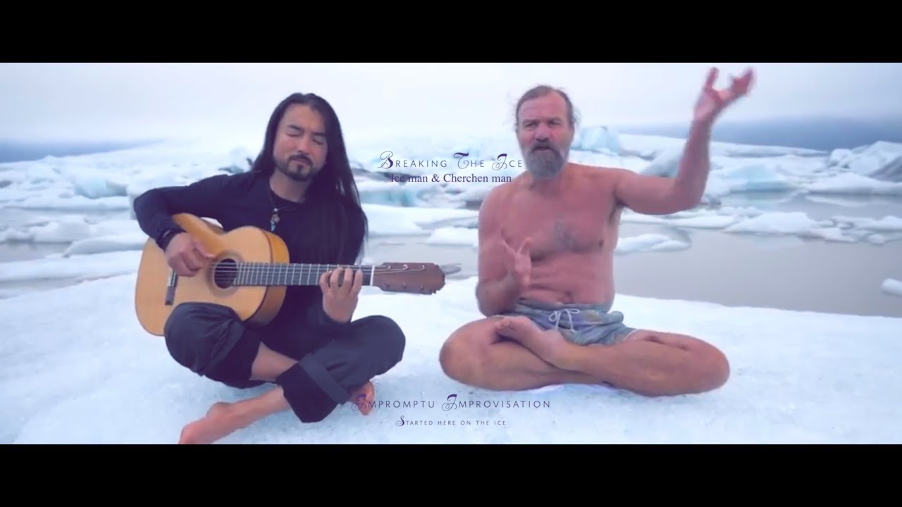 Breaking The Ice By Wim Hof (Ice Man) & Cherchen Man Impromptu improvisation
