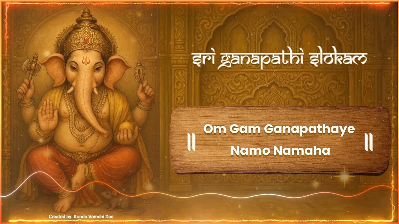 Om Gam Ganapathaye Namo Namaha | Ganesh Slokam | 1 Hour Devotional Chant