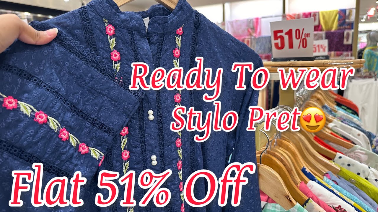 Stylo Pret 51% Off | Stylo Summer Sale 2024 | Stylo Ready To wear