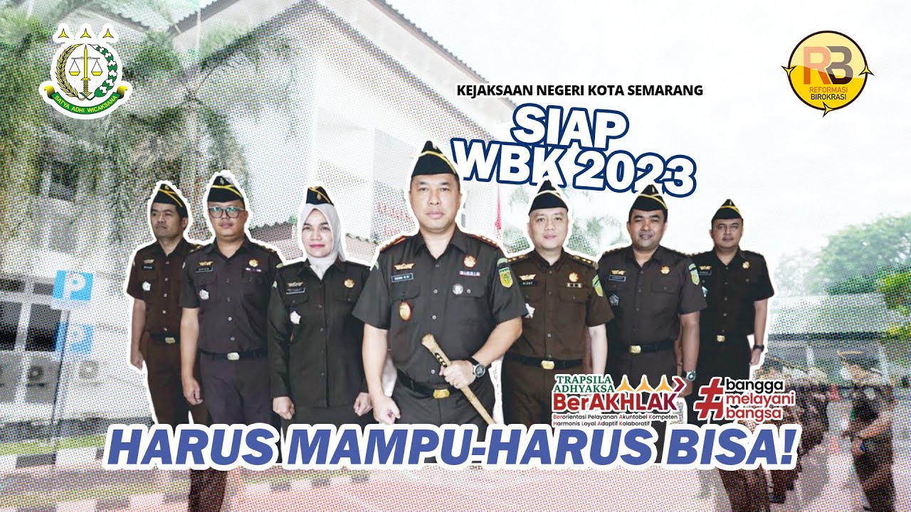 PEMBANGUNAN ZONA INTEGRITAS KEJAKSAAN NEGERI KOTA SEMARANG MENUJU WBK & WBBM TAHUN 2023