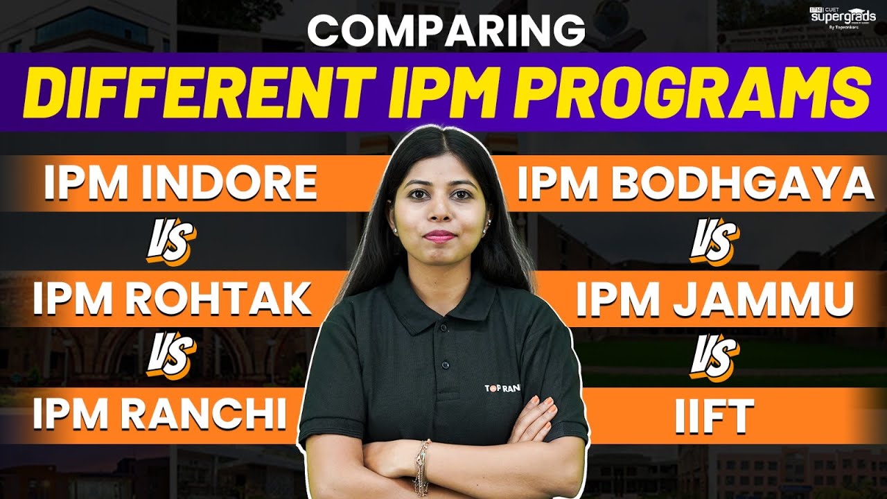 Comparing Different IPM Programs | IPM Indore Vs Rohtak Vs Ranchi & Many More | Programs & Events