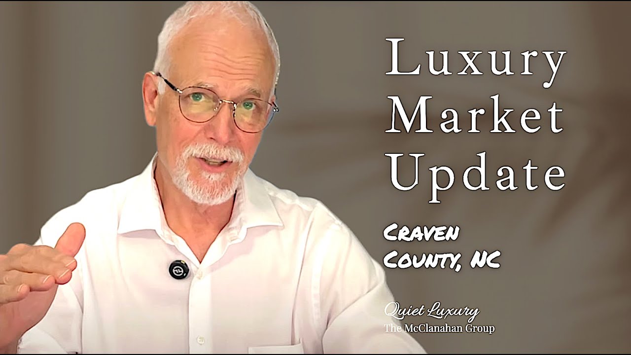 The State of Luxury in Craven County