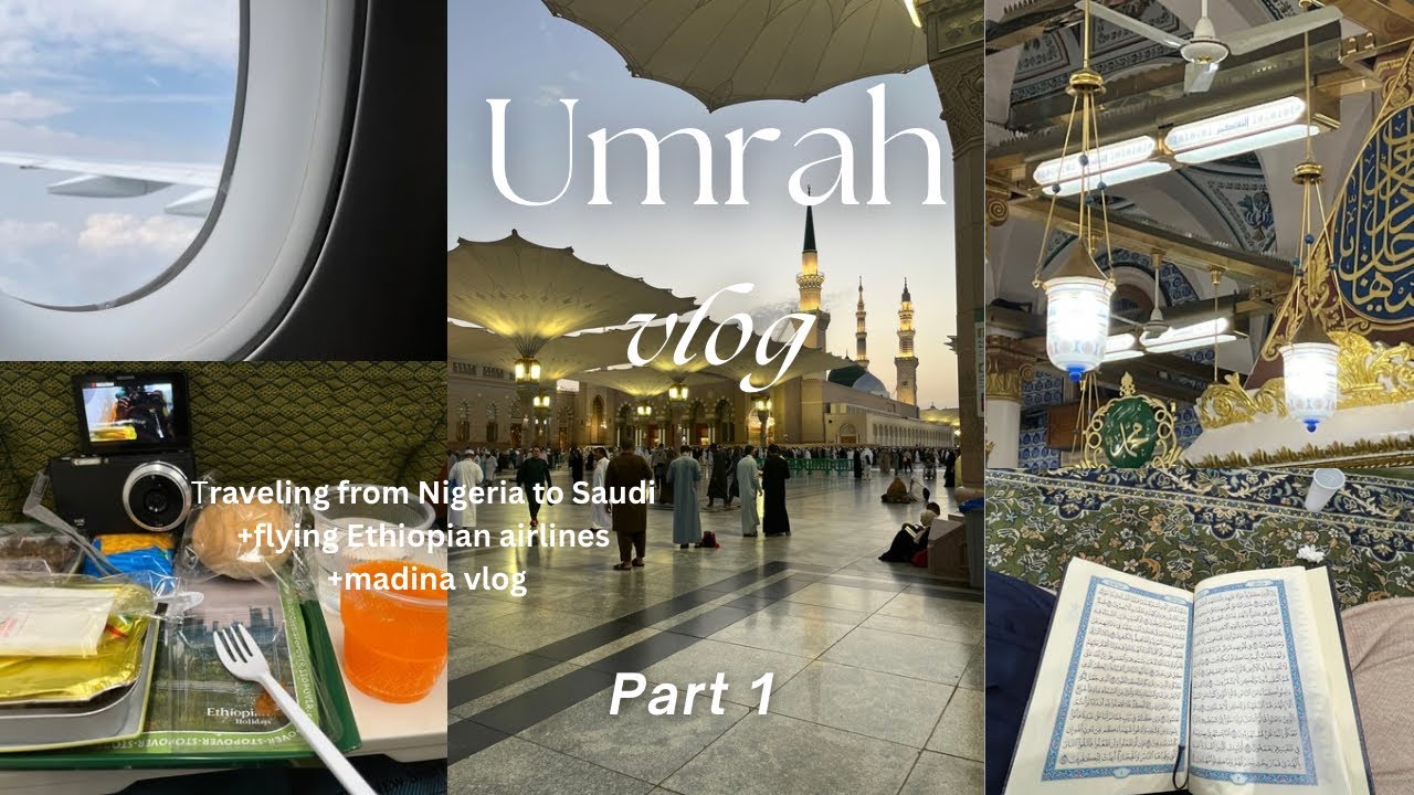 UMRAH VLOG 2025 Pt1: traveling from Nigeria to Saudi + flying Ethiopian airlines + Madinah vlog.