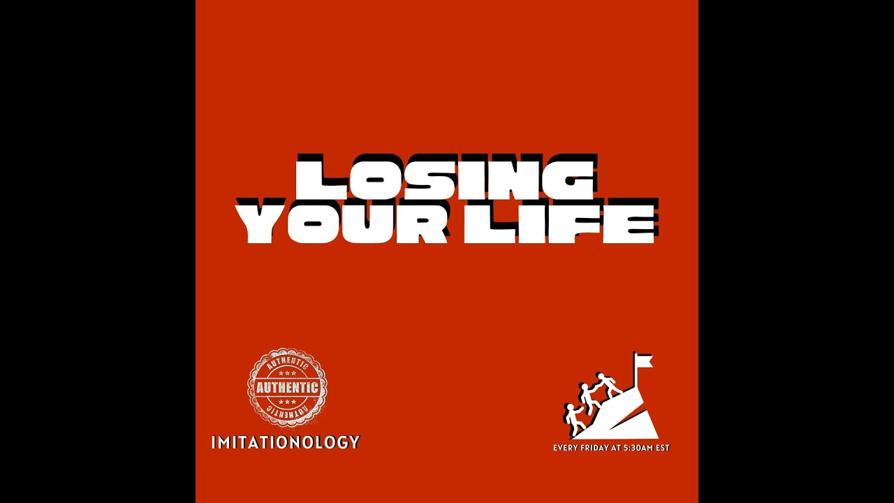 Authentic Imitationology - 141 [Morning Devo]