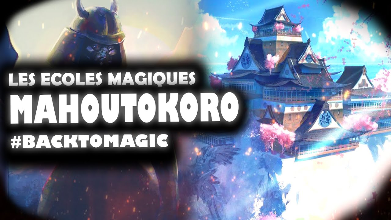 TOUT SAVOIR SUR MAHOUTOKORO ! HARRY POTTER
