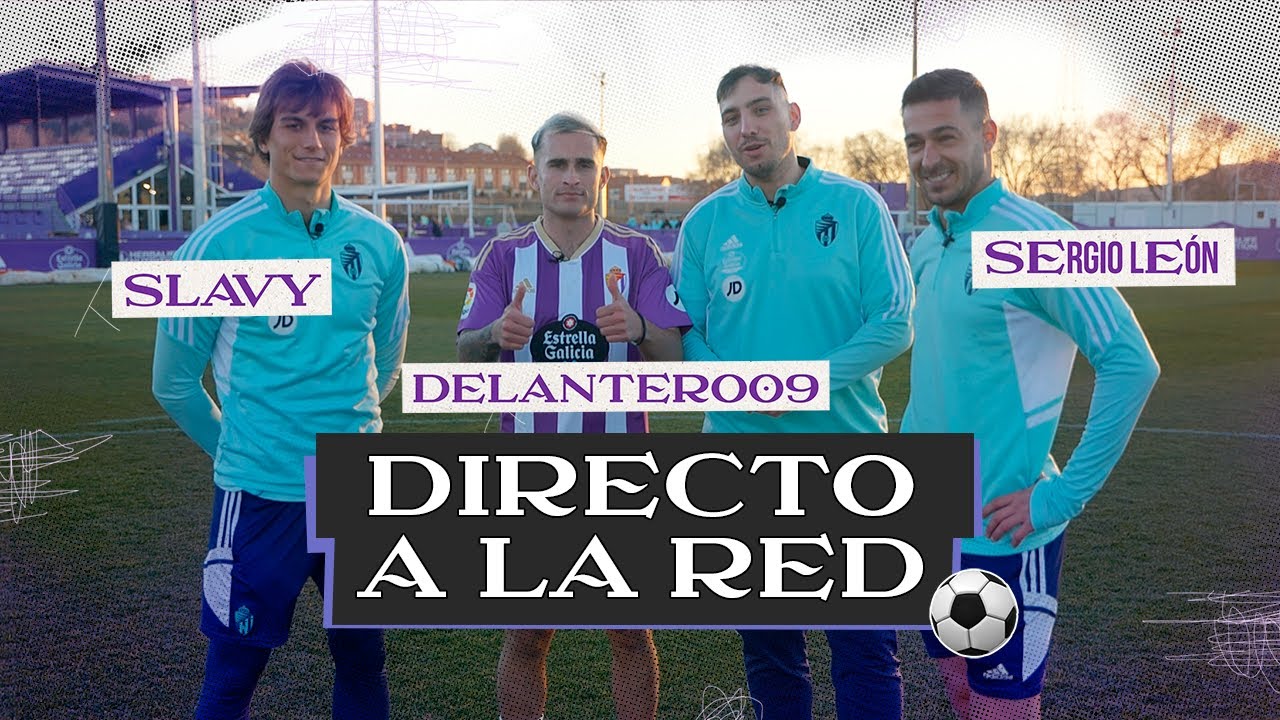 🥅 ¡DIRECTO A LA RED con DELANTERO09, SERGIO LEÓN y SLAVY
